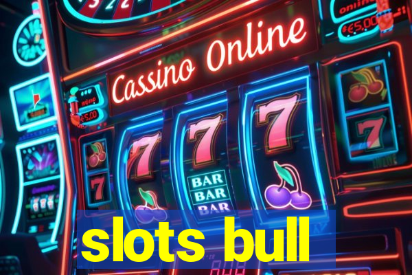 slots bull